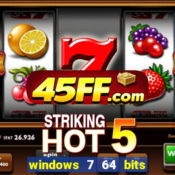windows 7 64 bits iso download